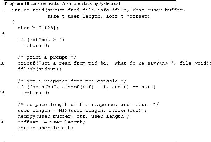 \begin{Program}
% latex2html id marker 685\listinginput[5]{1}{console-read.c.example}
\caption{console-read.c: A simple blocking system call}\end{Program}