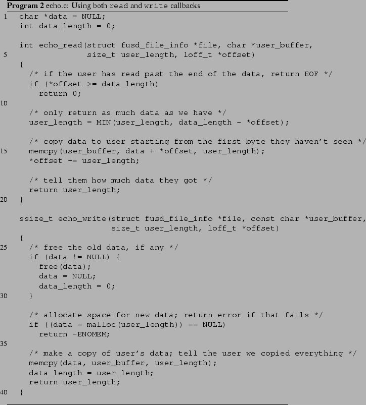 \begin{Program}
% latex2html id marker 350\listinginput[5]{1}{echo.c.example}
\caption{echo.c: Using both {\tt read} and {\tt write} callbacks}\end{Program}