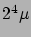 $ 2^4\mu{}$